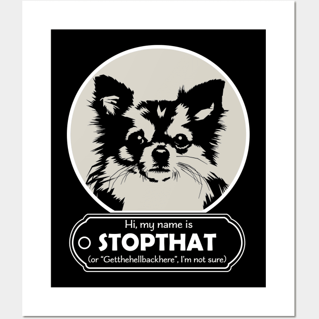 Hi My Name Is StopThat - Funny Hello my name is Wall Art by LookFrog